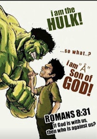 i am the hulk what am i son of god