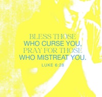 bless those who curse pray for those who mistreat you